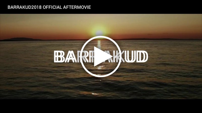 BARRAKUD2018 OFFICIAL AFTERMOVIE