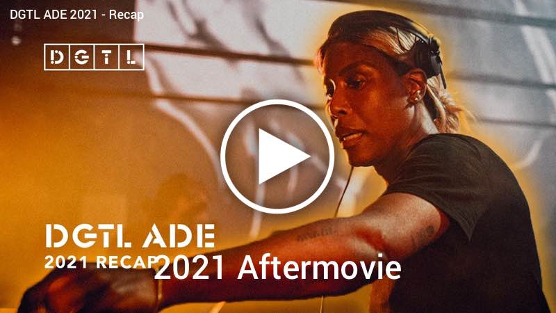 DGTL ADE 2021 - Recap