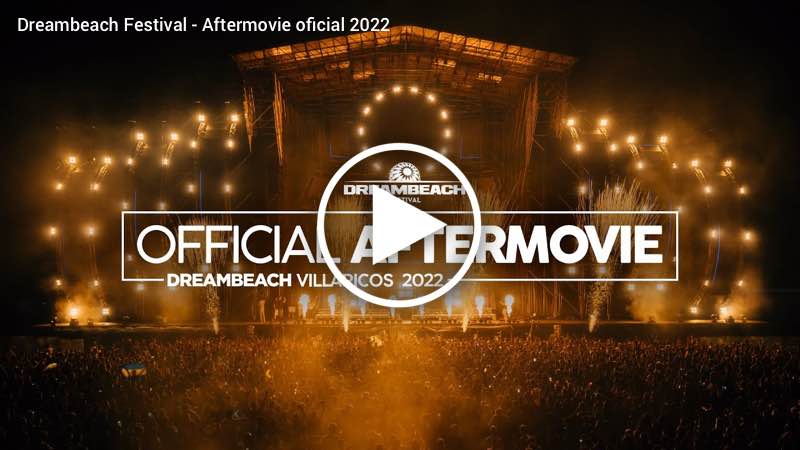 Dreambeach Festival - Aftermovie oficial 2022