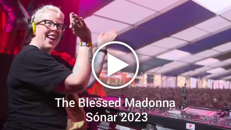 The Blessed Madonna | Sónar 2023