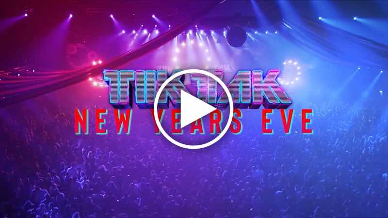 TIKTAK NEW YEARS EVE 2022
