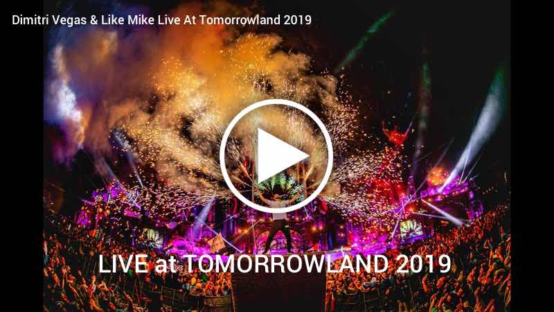 Dimitri Vegas & Like Mike Live At Tomorrowland 2019