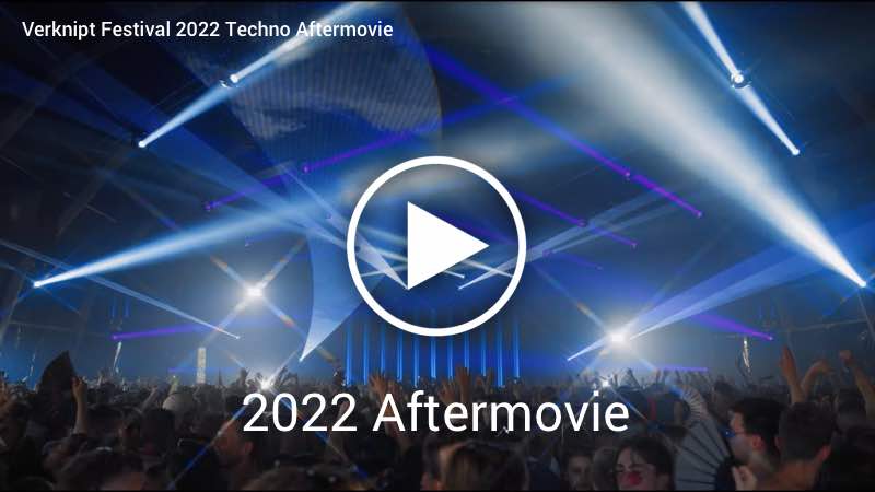 Verknipt Festival 2022 Techno Aftermovie